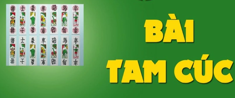 Giải Mã Tam Cúc - Bài Tam Cúc Là Gì? Luật Chơi Bí Kíp Thắng Lớn